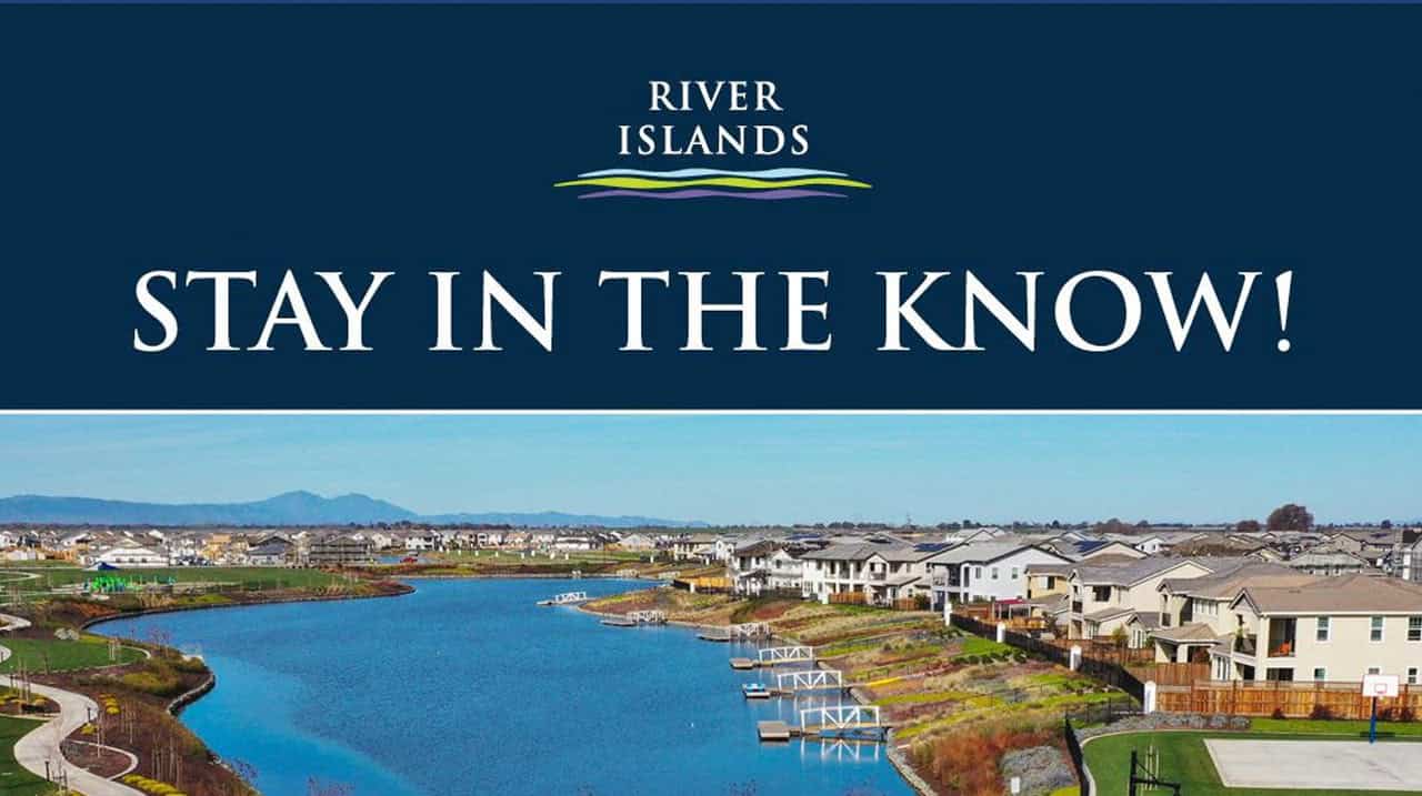Banner with RIVER ISLANDS logo and the words STAY IN THE KNOW above a waterfront suburban neighborhood
